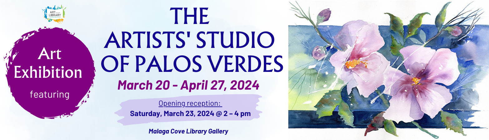 Opening Reception for art exhibit featuring The Artists' Studio Saturday, March 23, 2024  2:00 PM - 4:00 PM Malaga Cove Library Gallery and Garden