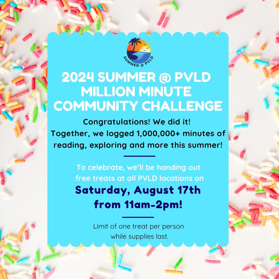 Summer @ PVLD 2024 Treat Day Saturday August 17 11am-2pm all library locations