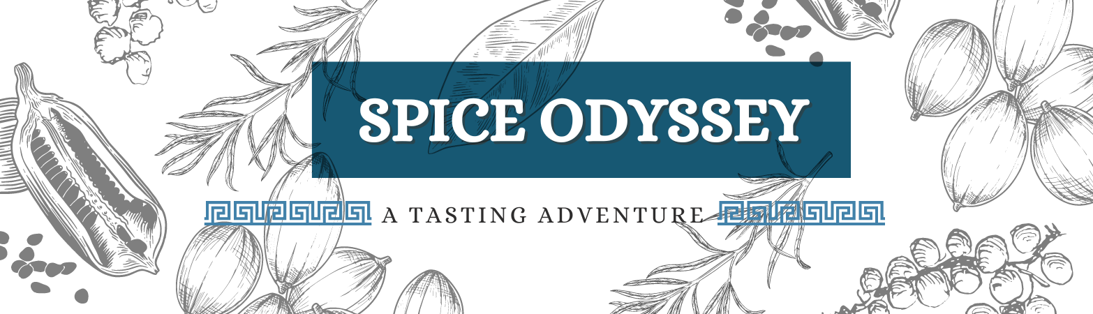 Spice Odyssey A Tasting Adventure