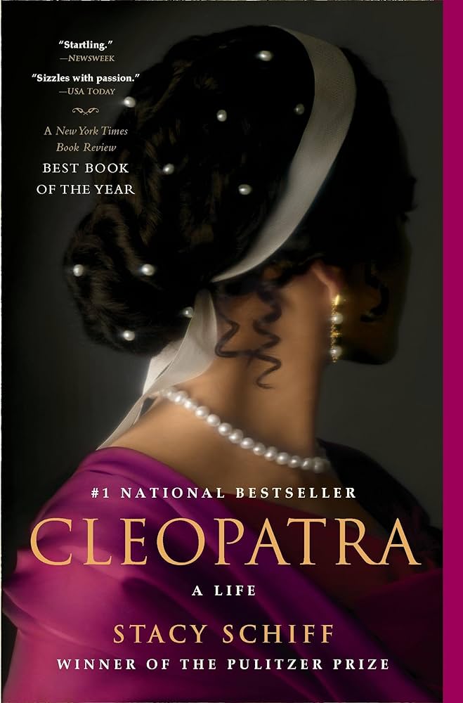 Cleopatra by Stacey Schiff