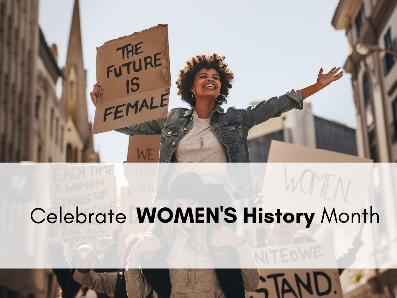 Celebrate - Women's History Month