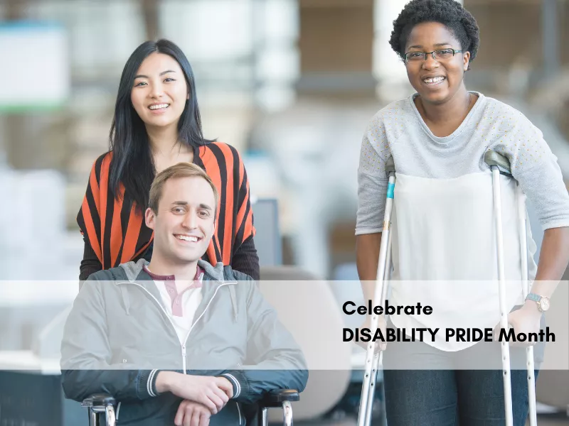 Celebrate Disability PRIDE Month