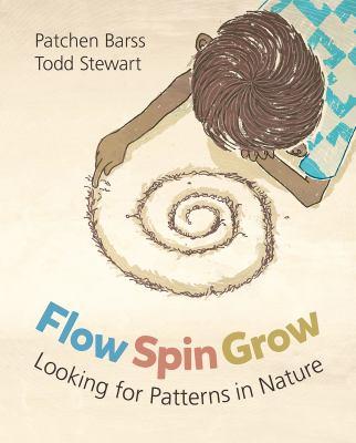 Flow, spin, grow : looking for patterns in nature