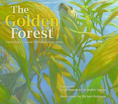 The golden forest : exploring a coastal California ecosystem