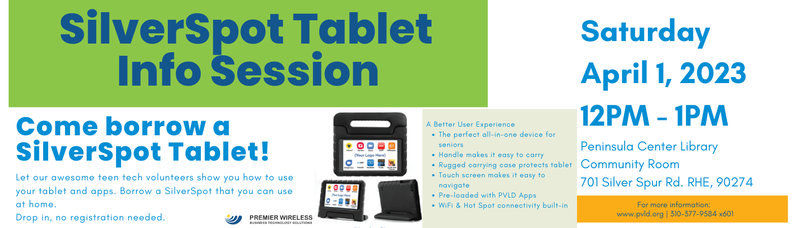 SilverSpots Tablet Information Session Saturday, April 01, 2023  12:00 PM - 1:00 PM Peninsula Center Library Community Room