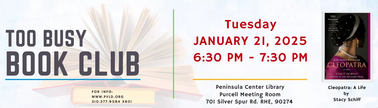 Too Busy Book Club Tuesday, January 21 6:30pm - 7:30pm  Peninsula Center Library Purcell Room